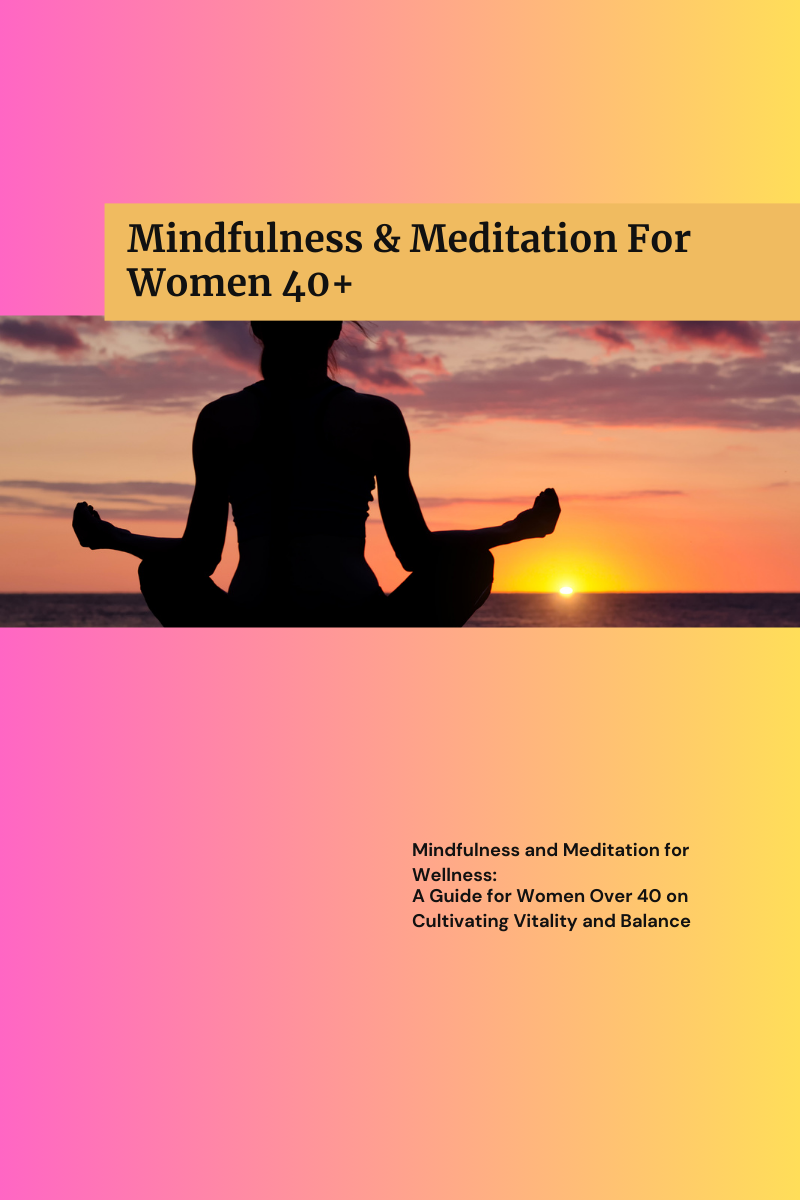 You are currently viewing Mindfulness & Meditation For Women 40+