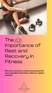 Read more about the article Rest And Recovery In Fitness