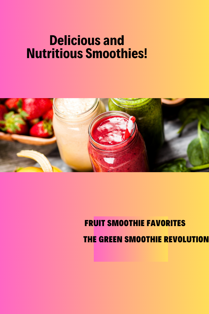 Read more about the article Delicious And Nutritious Smoothies