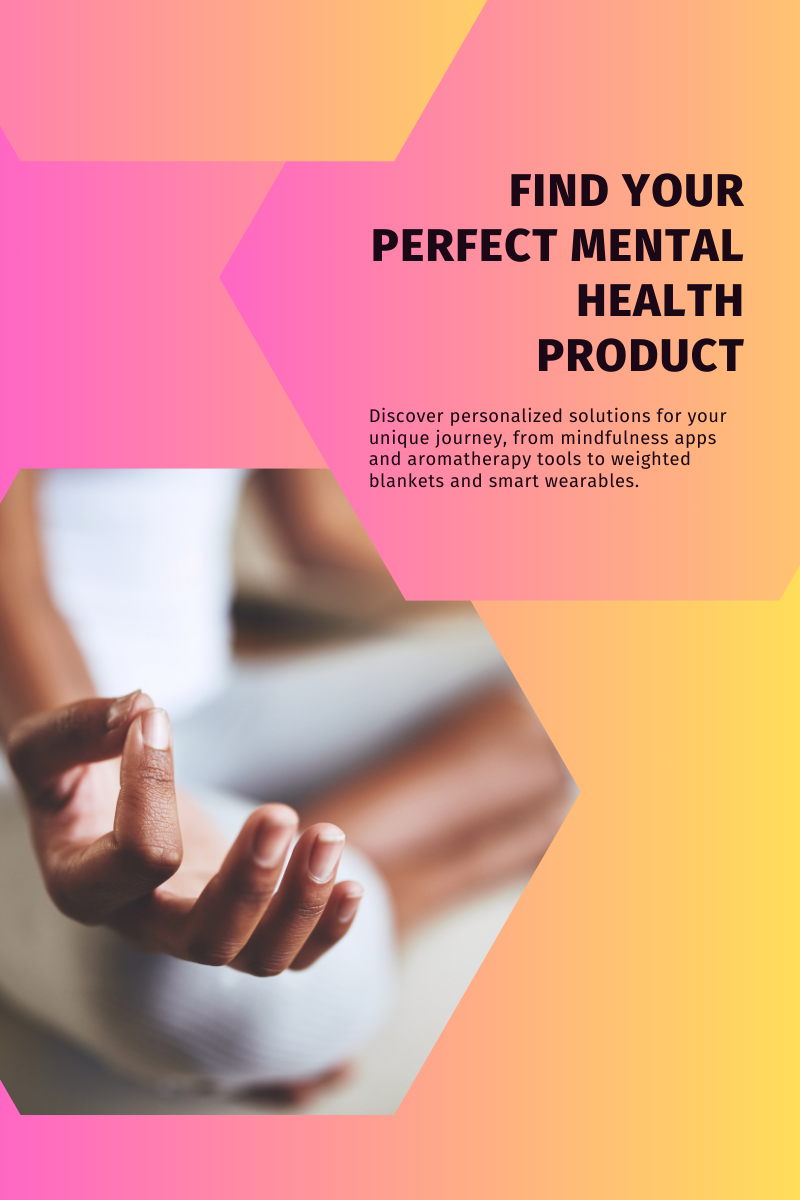 You are currently viewing The Right Mental Health Product For You