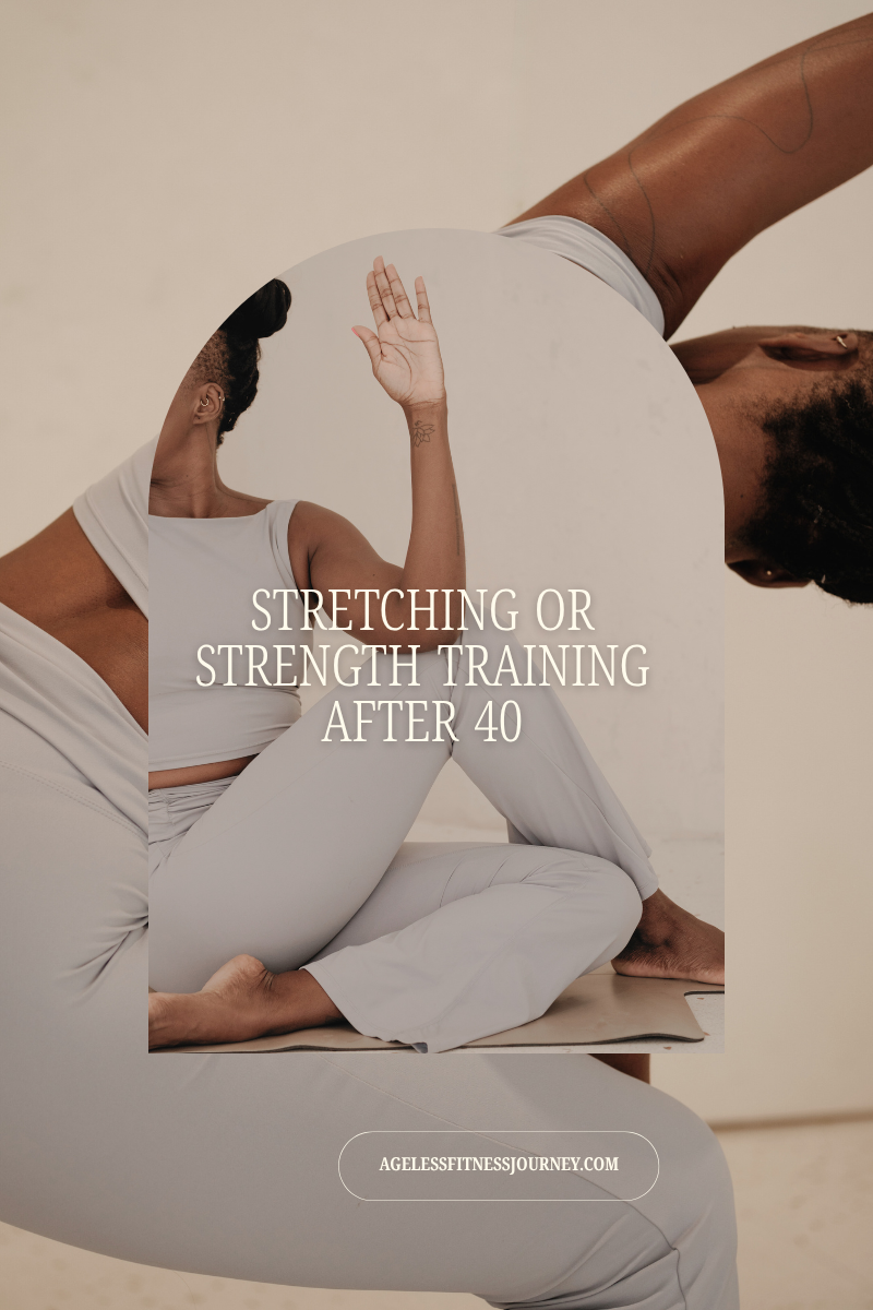 Read more about the article Stretching Or Strength Training After 40