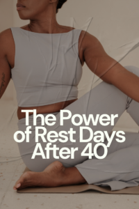 Read more about the article The Power Of Rest Days After 40